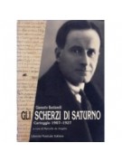 Gli scherzi di Saturno. Carteggio. 1907-1927