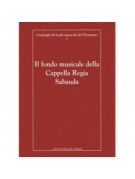 Il fondo musicale della Cappella Regia Sabauda