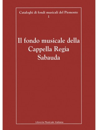 Il fondo musicale della Cappella Regia Sabauda
