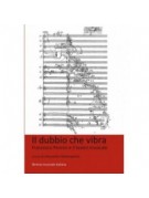 “Il dubbio che vibra”
