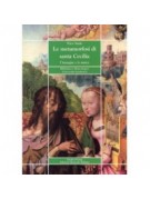 Le metamorfosi di santa Cecilia. L’immagine e la musica