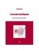 L’orecchio intelligente. Guida all’ascolto di musiche non familiari