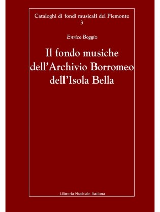 Il Fondo Musiche dell’Archivio Borromeo dell’Isola Bella