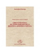 Libretti per musica del fondo Ferrajoli della Biblioteca Apostolica Vaticana