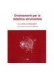 Orientamenti per la didattica strumentale. Dalla ricerca all’insegnamento