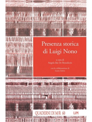 Presenza storica di Luigi Nono