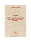 Libretti di melodrammi e balli nella Biblioteca Palatina di Caserta