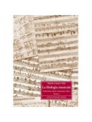 La Filologia Musicale. Istituzioni, storia, strumenti critici (II)