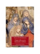 Origini della poesia drammatica italiana, Ristampa anastatica dell’edizione 1952 a cura e con introduzione di Francesco Zimei