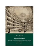 I fili della scena. Alessandro Lanari: il carteggio con impresari e delegati (1820-1830)