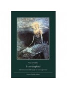 Il caso Siegfried. Individuazione simbolica di un eroe wagneriano