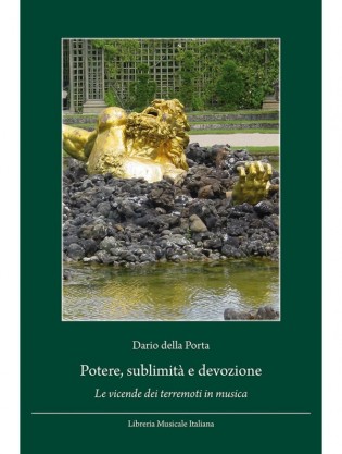 Potere, sublimità e devozione. Le vicende dei terremoti in musica