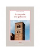 Il campanile e lo spettacolo