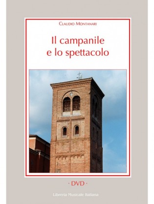 Il campanile e lo spettacolo