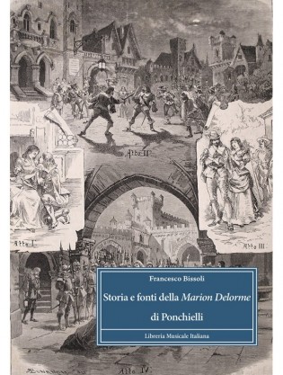 Storia e fonti della Marion Delorme di Ponchielli