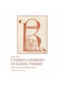 I codici liturgici di Castel Tirolo