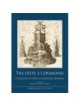 Tra feste e cerimonie. Catalogo di una collezione dispersa