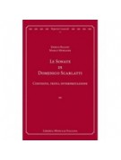 Le sonate di Domenico Scarlatti. Testo, contesto, interpretazione