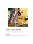 Convergenze. Esercizi di divulgazione musicale