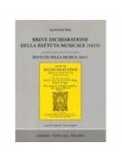 Breve dichiaratione della battuta musicale (1611), con alcuni estratti da Battuta della musica (1611)