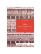MEV. Musica Elettronica Viva