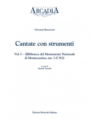 Cantate con strumenti, Vol. I (Biblioteca del Monumento Nazionale di Montecassino, ms. 1-C-9/2)