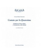 Cantate per la Quaresima. L’Addolorata Divina Madre e Desolatissima nella Soledad (J-C 123)