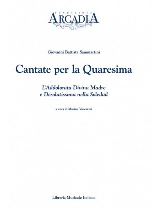 Cantate per la Quaresima. L’Addolorata Divina Madre e Desolatissima nella Soledad (J-C 123)