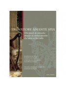 Trovatore Amante Spia
