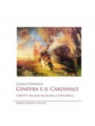 Ginevra e il cardinale. Libretti italiani da Salieri a Ponchielli