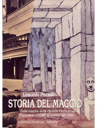 Storia del Maggio Musicale Fiorentino. Dalla nascita della “Stabile Orchestrale Fiorentina” (1928) al Festival del 1993