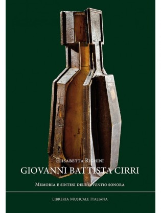 Giovanni Battista Cirri. Memoria e sintesi dell’inventio sonora