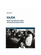 Kajda. Music and Women’s Rites among Kosovarian Roma