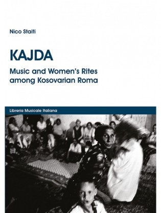 Kajda. Music and Women’s Rites among Kosovarian Roma