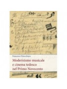 Modernismo musicale e cinema tedesco nel primo Novecento