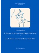 Il Trattato di Danza di Carlo Blasis 1820-1830. Carlo Blasis’ Treatise on Dance 1820-1830