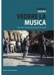 Vedere la musica. Film e video nello studio dei comportamenti musicali