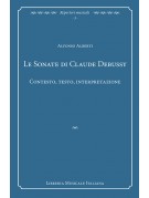 Le Sonate di Claude Debussy. Testo, contesto, interpretazione