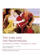 The Lark and the Nightingale. Shakespeare et l’Opéra. Shakespeare e l’Opera