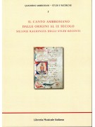 Il canto Ambrosiano dalle origini al IX secolo. Silloge ragionata degli studi recenti