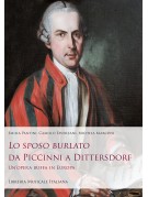 La lingua e il pugnale: Lo sposo burlato di Niccolò Piccinni