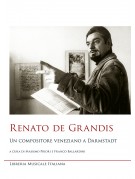 Renato de Grandis: breve biografia ragionata