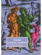 Guarini, la musica, i musicisti