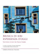 Musica di ieri esperienza d'oggi