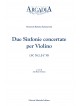 Due Sinfonie concertate per Violino