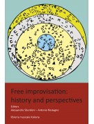 Free improvisation:  history and perspectives