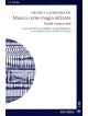Musica come magia infranta
