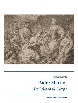 Padre Martini. Da Bologna all’Europa
