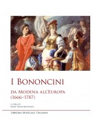 I Bononcini. Da Modena all'Europa (1666-1747)
