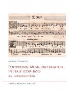 Polyphonic Music pro mortuis in Italy (1550–1650)